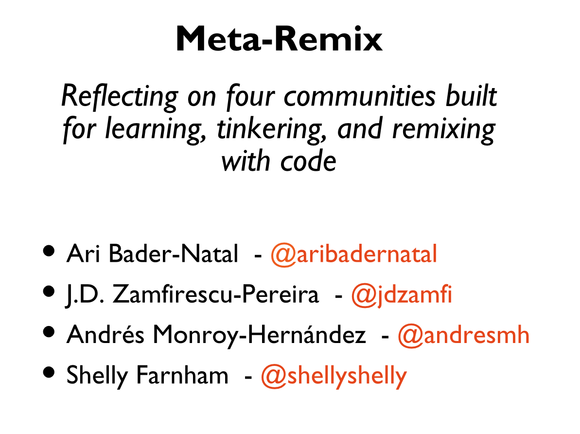 Building four communities for learning, tinkering, and remixing with code